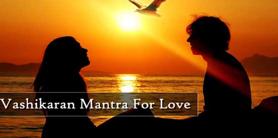 Vashikaran mantra for love back